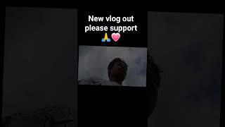 New vlog out please support guys #shorts #youtubeshorts #keepsupport @manojpariyar32 #MPR || VLOGS