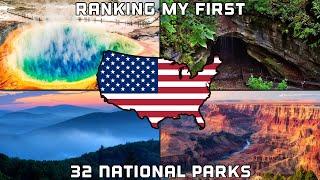 Ranking the First 32 U.S. National Parks I’ve Visited (2024)