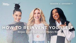 How to Reinvent Yourself | Ashley West | Moms Actually | S4 Ep. 7