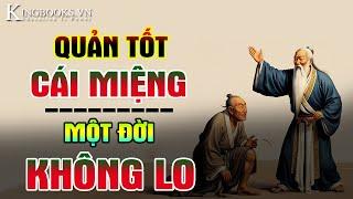 Tuổi Già - Quản Tốt Cái Miệng Mang Lại Phúc Khí Trọn Đời - Biết Im Lặng - Giả Ngu - Quý Hơn Vàng