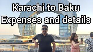 Baku Tour from Karachi, Pakistan tour say bhee sasta Azerbaijan Airline, July 2024