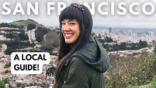 THE REAL SAN FRANCISCO! A Local Travel Guide