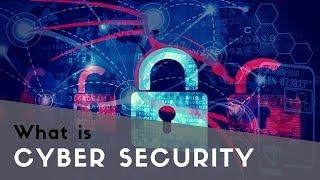 What is Cyber Security