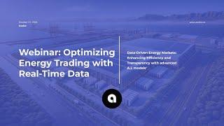 Webinar: "Optimizing Energy Trading with Real-Time Data"