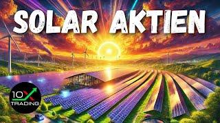 AKTIEN - "SOLAR AKTIEN - NEUER HYPE..?"️- First Solar - Enphase Energy - Jinko - Solaredge