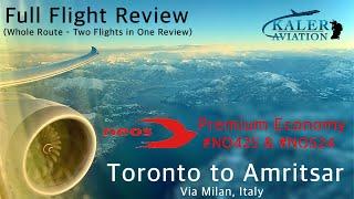 Neos Airlines - Toronto to Amritsar via Milan - Premium Economy | Full Flight Review/Info