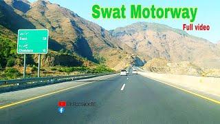 Swat Motorway Khyber Pakhtunkhwa Pakistan | Full Video