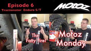 Motoz Tractionator Enduro  S/T Tire Review | Ep6 Motoz Monday | Best Soft Terrain Dirt Bike Tire