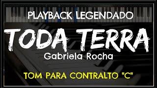  Toda Terra (PLAYBACK LEGENDADO - TOM CONTRALTO "C") Gabriela Rocha, by Niel Nascimento