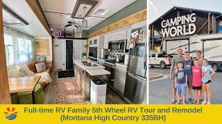 Full-time RV Family 5th Wheel RV Tour and Remodel (Montana High Country 335BH)