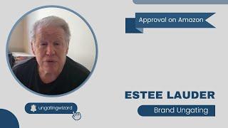 Brand Apporoval for Estee Lauder  (Amazon Ungating Service)