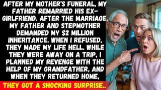 My father & stepmother made my life hell when I refused to give them my $2M inheritance. but then..