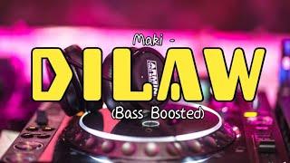 DILAW - MAKI | BASS BOOSTED 2024 | DJ GRIMAR REMIX REBEAT