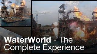 WaterWorld: A Live Sea War Spectacular - The Complete Experience - Universal Studios Hollywood