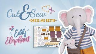 Sew an elephant rag doll with our Cut & Sew fabric panel “Dress Me Bestie”  EDDY ELEPHANT 