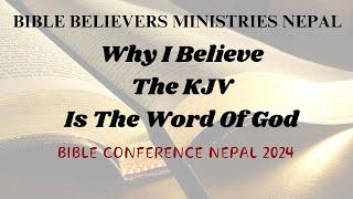 Why i believe KJV is the Word of God |Dr. Nico Verhoef| Bible Conference Nepal 2024