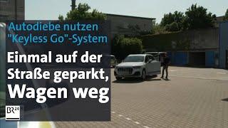 "Keyless Go"-Technologie: anfällig für Auto-Diebe | Abendschau | BR24