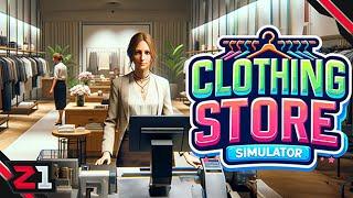 I Opened A Clothing Store To Make MILLIONS !  Clothing Store Simulator First Look!