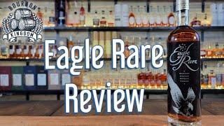 Eagle Rare Bourbon Review