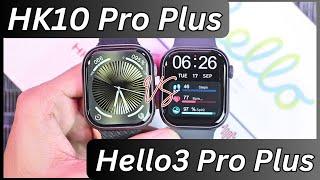 HK10 Pro+ vs Hello3 Pro+ Smartwatch | Full Detailed Comparison