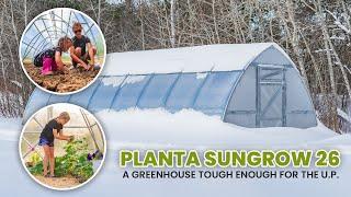 Planta Greenhouses | Sungrow 26 Review | Snow and Wind Rated Greenhouse