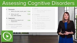 Cognitive Disorders: Assessment and Testing – Psychiatry | Lecturio