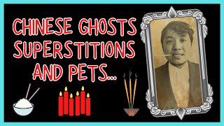 Chinese Ghosts, Superstitions and Pets - Brian Tan