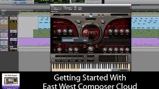 Getting Started With The EastWest ComposerCloud