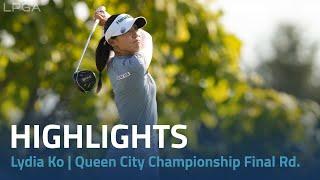 Lydia Ko Highlights | Kroger Queen City Championship presented by P&G Final Rd.