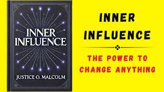 Inner Influence: The Power to Change Anything (Audiobook)