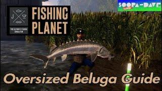 Fishing Planet - Oversized Beluga Guide Ahktuba River Russia