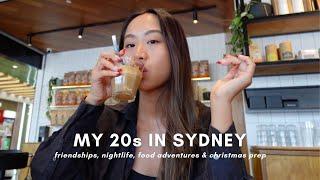 My 20s in Sydney VLOG: friendships, nightlife, food adventures & christmas prep