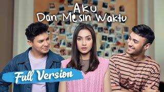 Aku Dan Mesin Waktu (Short Movie) - Caitlin Halderman, Refal Hady, Fero Walandouw