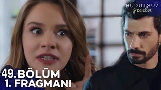 Hudutsuz Sevda 49. Bölüm Fragmanı |Benden Uzak Dur Herşey Bitti!