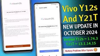 Vivo Y12s & Y21T New Update in October 2024 | Vivo Y12s 1.74.3 Update | Vivo Y21t 13.1.14.15 Update