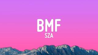 SZA - BMF (Lyrics)