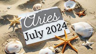 ARIES July 2024 “It Is FINALLY HAPPENING”