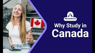 Why Study in Canada | Abroadvice