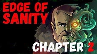 EDGE OF SANITY Full Game Walkthrough - Chapter 2 #EdgeOfSanity