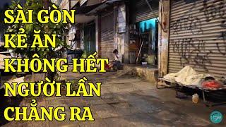 Thương Sài Gòn CUỘC SỐNG ÁP LỰC CƠM ÁO GẠO TIỀN KẺ ĂN KHÔNG HẾT NGƯỜI LẦN CHẲNG RA | WEGO