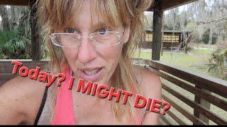 SHOCKING NEWS...TODAY I MIGHT DIE???