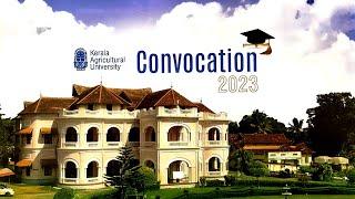 Kerala Agricultural University - Convocation: 2023 || 29.05.2024