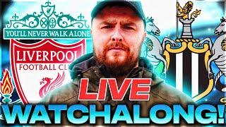 CUP FINAL LIVE: Liverpool v Newcastle LIVE WATCHALONG!