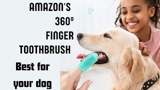 Amazon's Best Dog Toothbrush Finger Set Review | 360° Finger Toothbrush