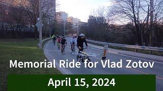 Memorial Ride for Vlad Zotov - April 15 2024