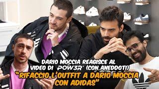 DARIO MOCCIA reagisce al VIDEO di POW3R con aneddoti -- RIFACCIO l'OUTFIT a DARIO MOCCIA con ADIDAS