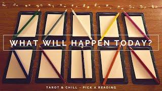 What Will Happen Today? Pick A Reading - Tarot & Chill