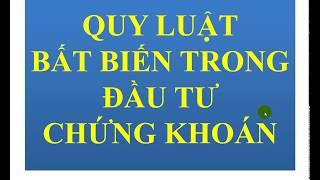 Quy Luật Bất Biến Trong Đầu Tư Chứng Khoán