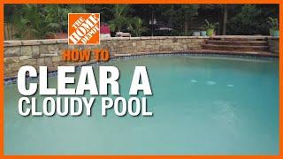 How to Clear a Cloudy Pool | The Home Depot