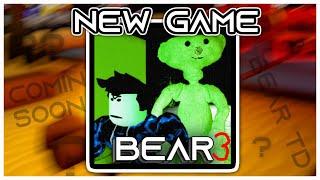 BEAR NEWS | New BEAR Game Revealed?